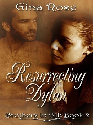 cover image of Resurrecting Dylan Brother In All Book 2